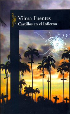 Des chateaux en enfer, de Vilma Fuentes - Actes Sud 2008