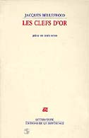 Couverture du livre les Clefs d'Or de Jacques Bellefroid