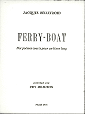 Couverture de Ferry Boat de Jacques Bellefroid illustré par Zwy Milshtein