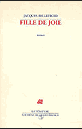 Fille de Joie - Jacques Bellefroid